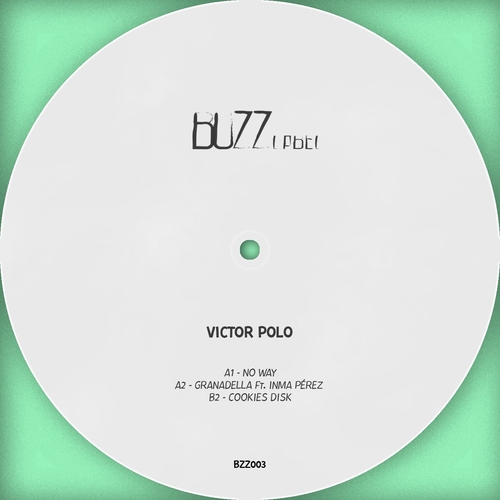Victor Polo - No Way EP [BZZ003]